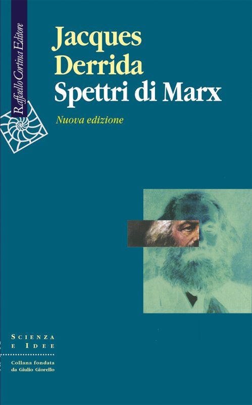Derrida e lo spettro di una «nuova Internazionale»: la promessa di un’eredità.